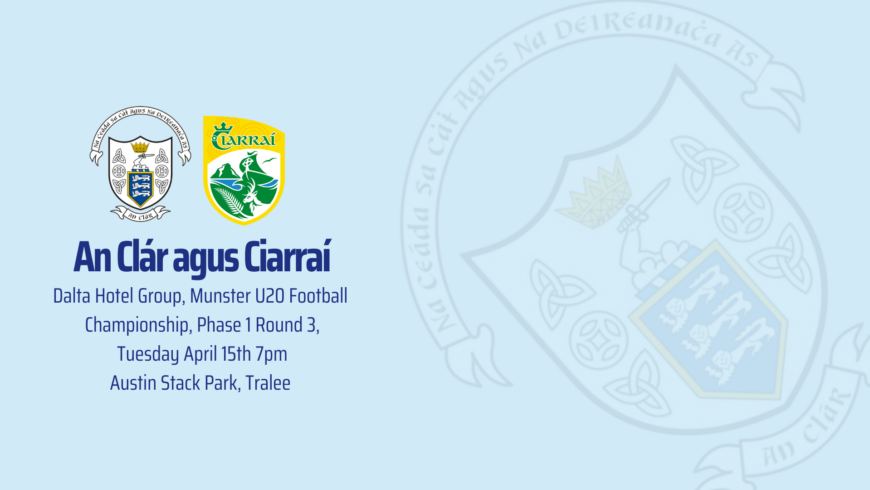 Dalta Hotel Group U20 Phase 2 Round 3 – Clare V Kerry