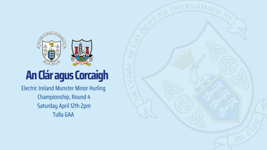 Electric Ireland Munster Minor Hurling – Clare V Cork