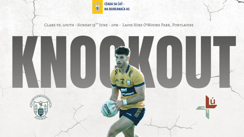 Senior Football Championship Knockout Tie – Clare V Louth
